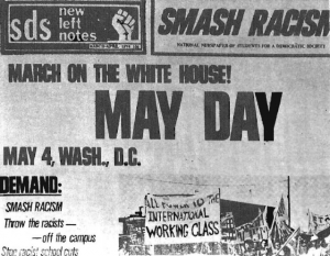 FRONT PAGE OF TABLOID published by Students for a Democratic Society (SDS). Note the “SMASH RACISM” logotype. The one theme of the publications is the advancement of non-Whites by banning “racist” research and textbooks, silencing “racist” professors, etc.